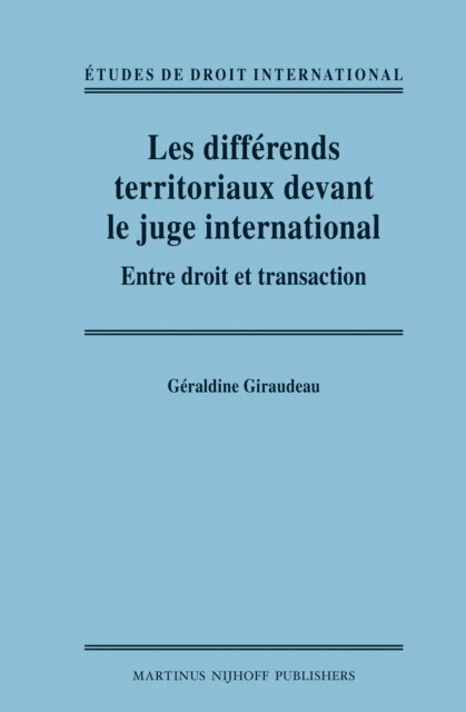 Geraldine Giraudeau - differends territoriaux devant le juge international, E-bok