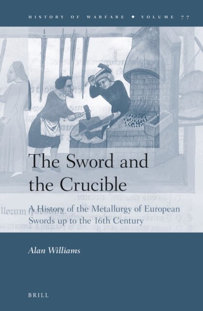 Alan Williams - Sword and the Crucible, E-bok