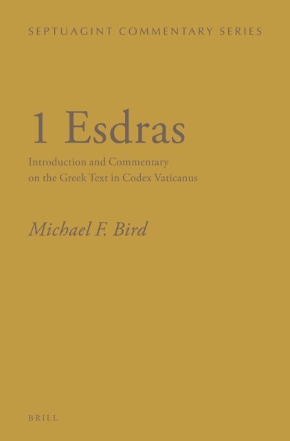 Michael Bird - 1 Esdras, E-bok
