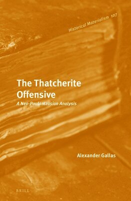 Alexander Gallas - Thatcherite Offensive, Inbunden. Tillgänglighet: Lägg i varukorg