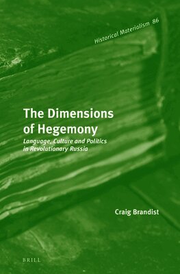 Craig Brandist - Dimensions of Hegemony, Inbunden