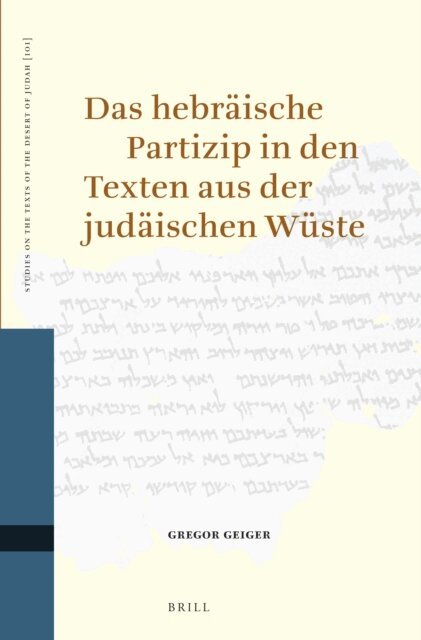 Gregor Geiger - hebraische Partizip in den Texten aus der judaischen Wuste, E-bok