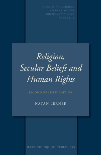 Natan Lerner - Religion, Secular Beliefs and Human Rights, E-bok