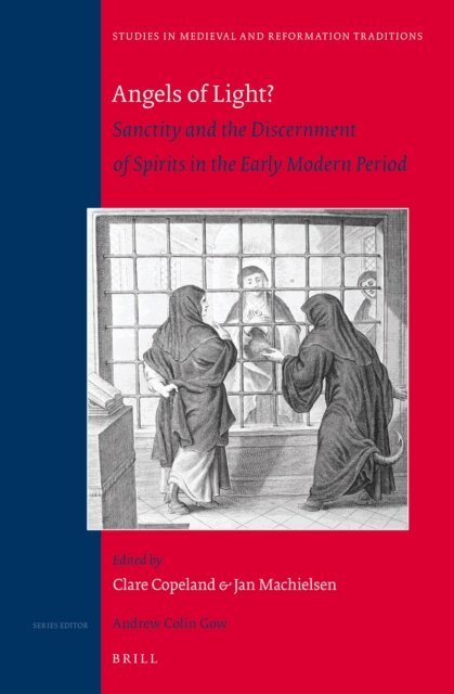 Johannes Machielsen, Clare Copeland - Angels of Light? Sanctity and the Discernment of Spirits in the Early Modern Period, E-bok