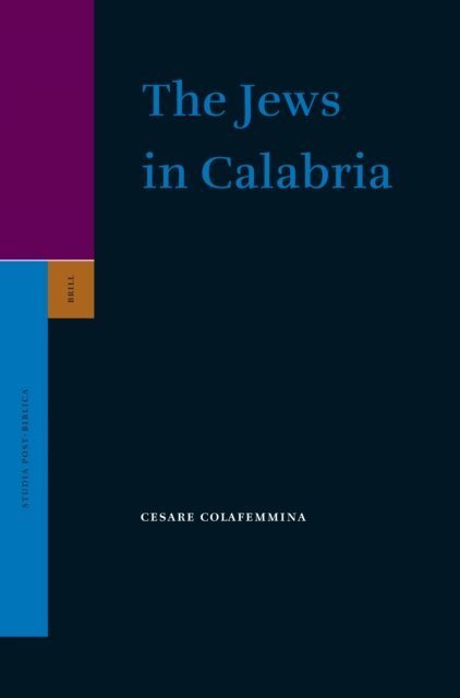 Cesare Colafemmina - Jews in Calabria, E-bok