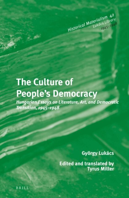 Gyorgy Lukacs, Tyrus Miller - Culture of People's Democracy, E-bok