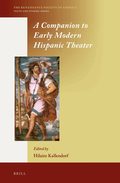 Companion to Early Modern Hispanic Theater