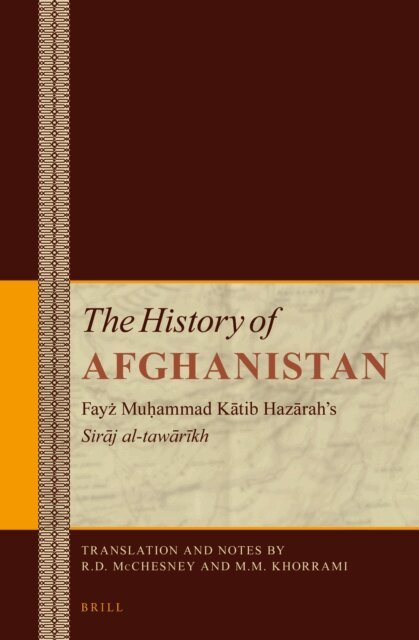Mohammad Mehdi Khorrami, Robert McChesney - History of Afghanistan (6 vol. set), E-bok