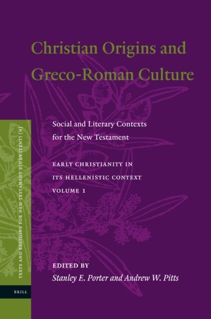 Andrew Pitts, Stanley E. Porter - Christian Origins and Greco-Roman Culture, E-bok