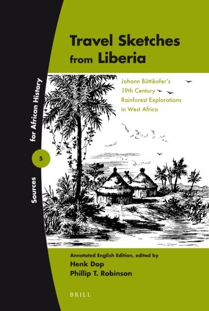 Johann Buttikofer - Travel Sketches from Liberia, E-bok