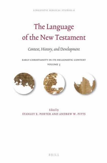Andrew Pitts, Stanley E. Porter - Language of the New Testament, E-bok