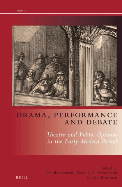 Elsa Strietman, Peter Eversmann, Jan Bloemendal - Drama, Performance and Debate, E-bok