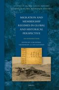 Migration and Membership Regimes in Global and Historical Perspective