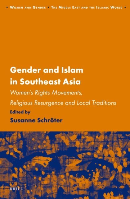 Susanne Schroeter - Gender and Islam in Southeast Asia, E-bok