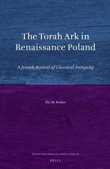 Ilia Rodov - Torah Ark in Renaissance Poland, E-bok