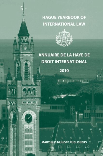 Ruth A. Kok, Nikos Lavranos - Hague Yearbook of International Law / Annuaire de La Haye de Droit International, Vol. 23 (2010), E-bok