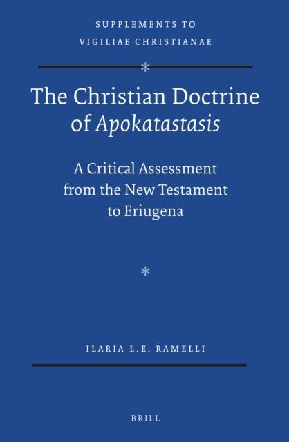 Ilaria Ramelli - Christian Doctrine of Apokatastasis, E-bok