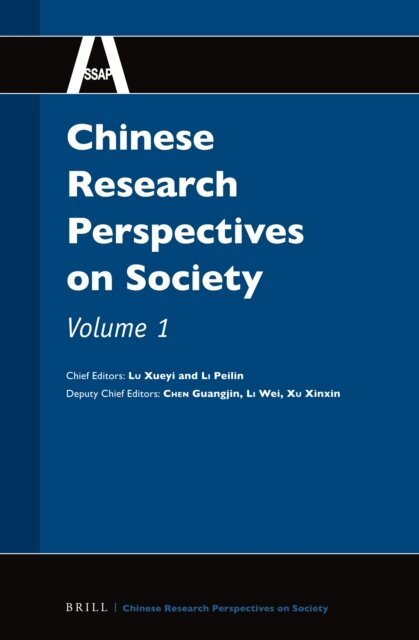 Peilin LI, Xueyi LU - Chinese Research Perspectives on Society, Volume 1, E-bok
