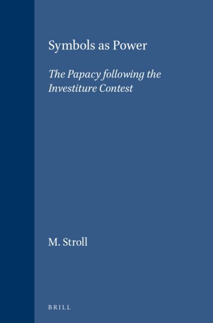 M. Stroll - Symbols as Power, E-bok