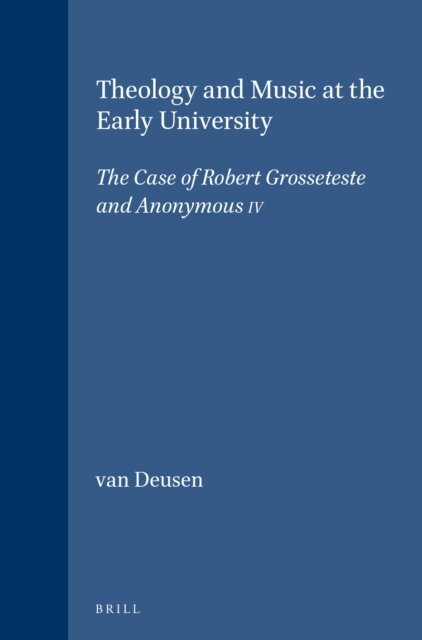 Nancy van Deusen - Theology and Music at the Early University, E-bok