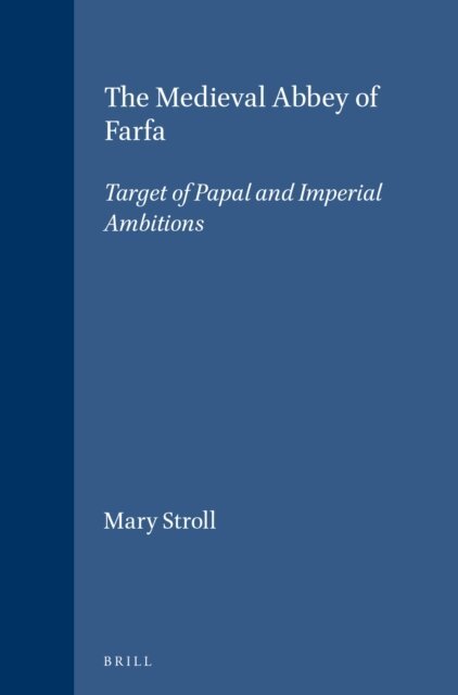 Mary Stroll - Medieval Abbey of Farfa, E-bok