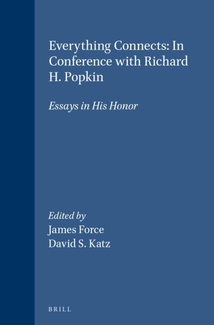 David S. Katz, James Force - Everything Connects: In Conference with Richard H. Popkin, E-bok
