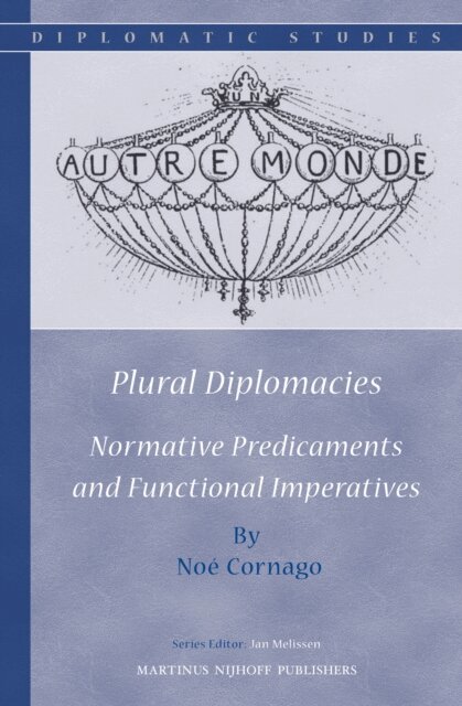 Noe Cornago - Plural Diplomacies, E-bok