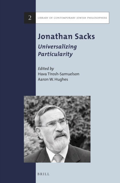Aaron W. Hughes, Hava Tirosh-Samuelson - Jonathan Sacks: Universalizing Particularity, E-bok