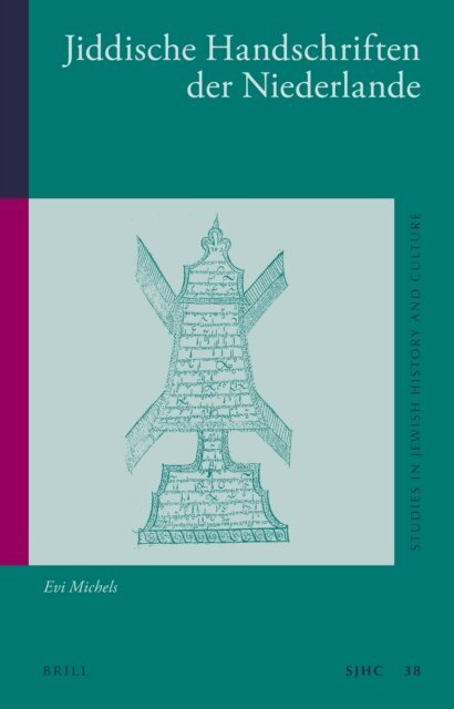 Evi Michels - Jiddische Handschriften der Niederlande, E-bok