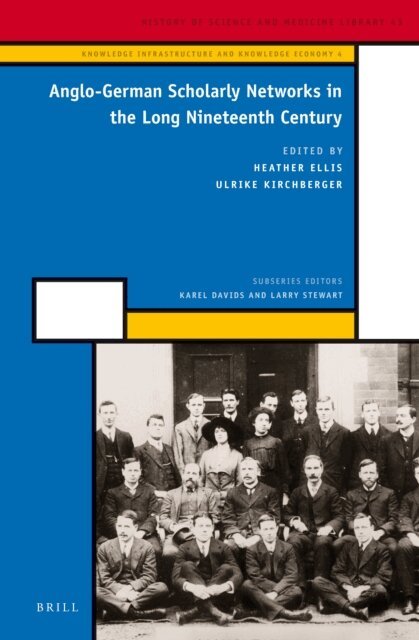 Ulrike Kirchberger, Heather Ellis - Anglo-German Scholarly Networks in the Long Nineteenth Century, E-bok