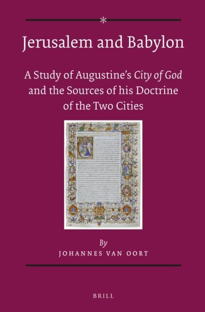 Johannes van Oort - Jerusalem and Babylon, E-bok