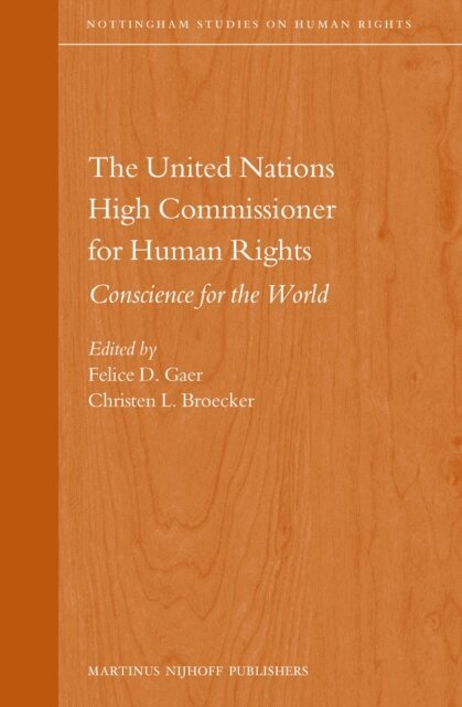 Christen L. Broecker, Felice D. Gaer - United Nations High Commissioner for Human Rights, E-bok