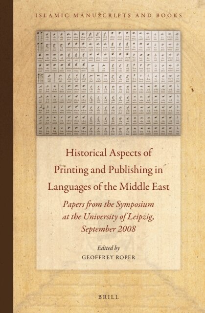 Geoffrey Roper - Historical Aspects of Printing and Publishing in Languages of the Middle East, E-bok