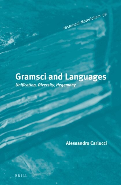 Alessandro Carlucci - Gramsci and Languages, E-bok