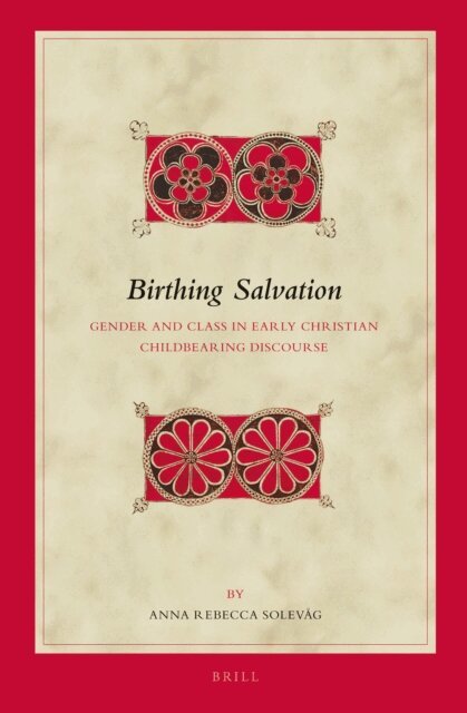 Anna Rebecca Solevag - Birthing Salvation, E-bok