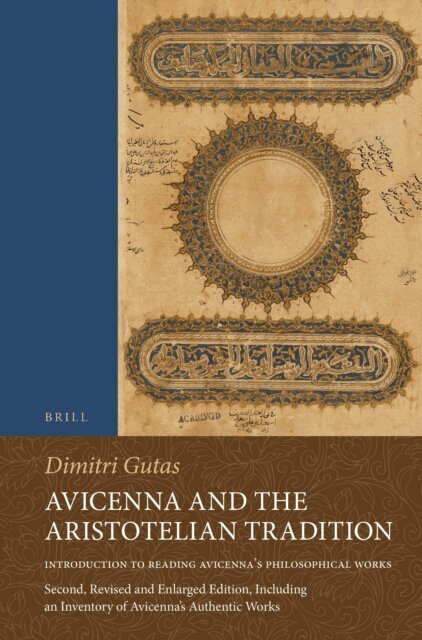 Dimitri Gutas - Avicenna and the Aristotelian Tradition, E-bok