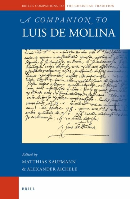Mathias Kaufmann, Alexander Aichele - Companion to Luis de Molina, E-bok