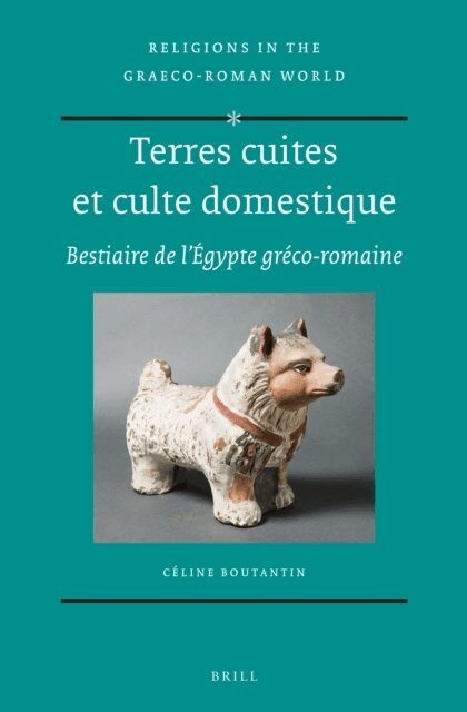 Celine Boutantin - Terres cuites et culte domestique, E-bok