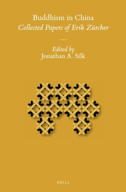 Erik Zurcher, Jonathan A. Silk - Buddhism in China, E-bok