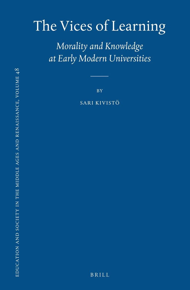 Sari Kivisto - Vices of Learning, Inbunden