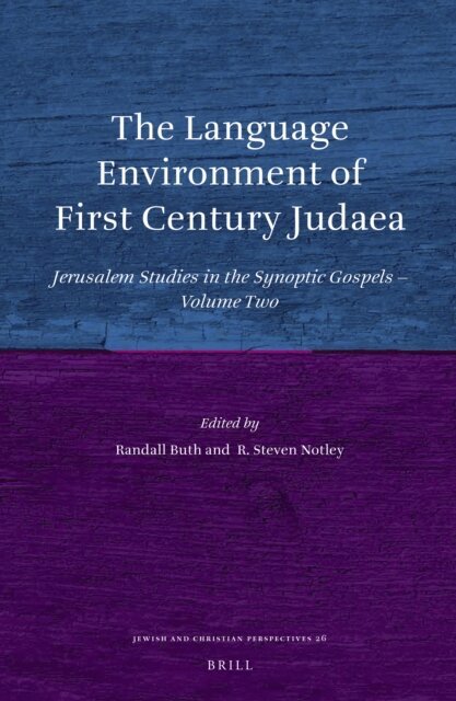 R.Steven Notley, Randall Buth - Language Environment of First Century Judaea, E-bok