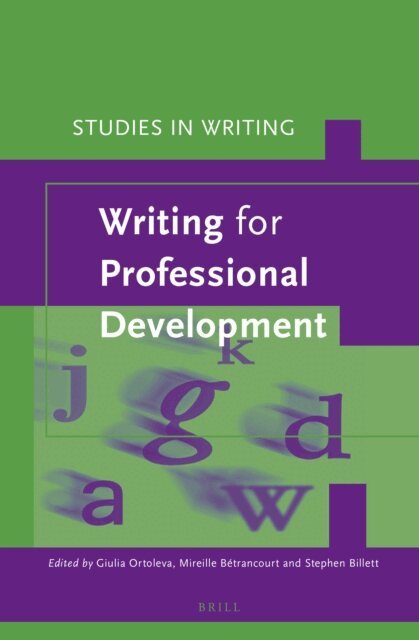 Stephen Billett, Mireille Betrancourt, Giulia Ortoleva - Writing for Professional Development, E-bok