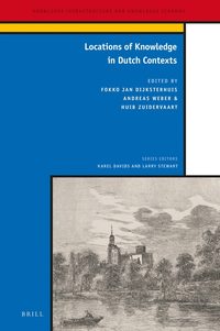 Locations of Knowledge in Dutch Contexts