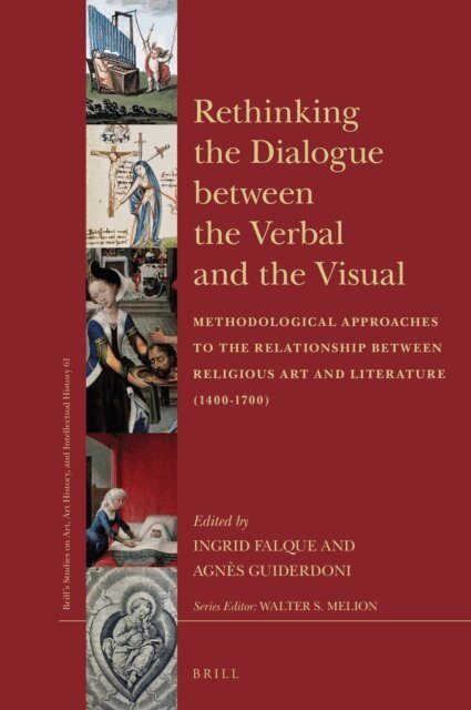 Agnes Guiderdoni, Ingrid Falque - Rethinking the Dialogue between the Verbal and the Visual, E-bok