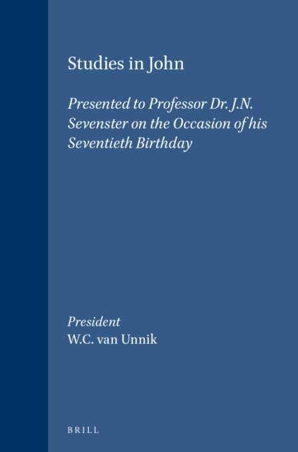 W.C. van Unnik - Studies in John, E-bok