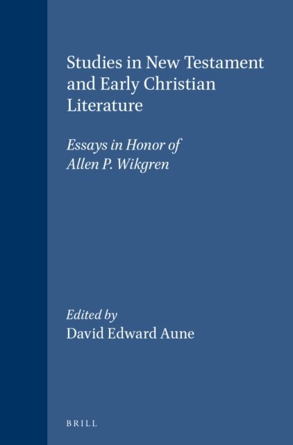David Edward Aune - Studies in New Testament and Early Christian Literature, E-bok