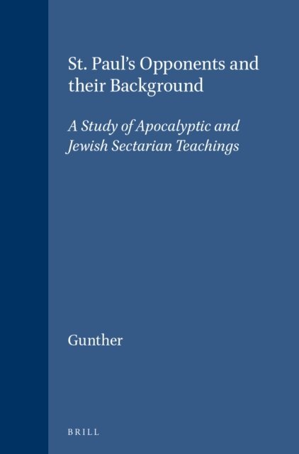 Gunther - St. Paul's Opponents and their Background, E-bok