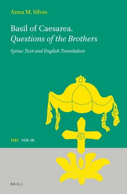 Anna M. Silvas - Basil of Caesarea. Questions of the Brothers, E-bok