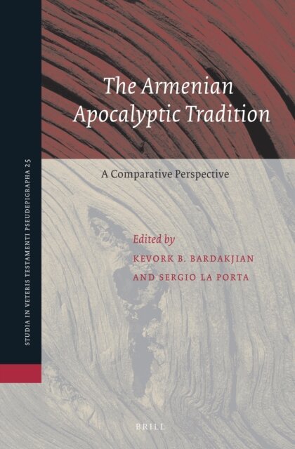 Sergio La Porta, Kevork Bardakjian - Armenian Apocalyptic Tradition, E-bok