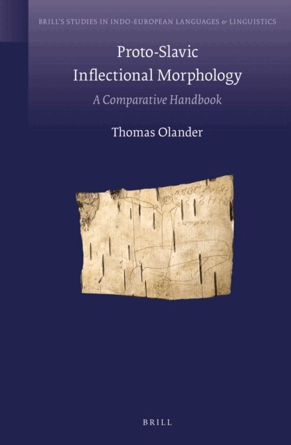 Thomas Olander - Proto-Slavic Inflectional Morphology, E-bok
